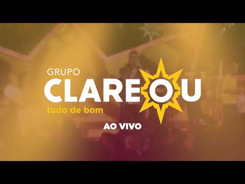 Grupo Clareou - CD Tudo de Bom (Ao Vivo)