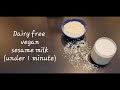 High Calcium Sesame Milk Dairy Free Vegan