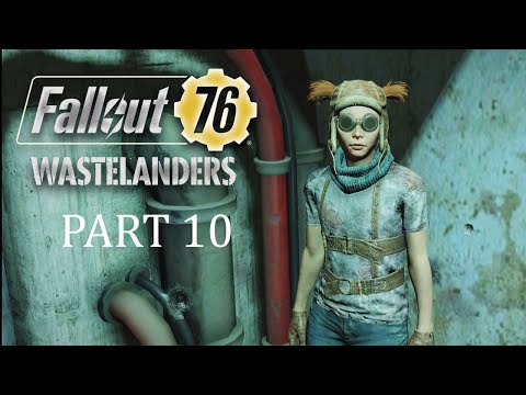 Fallout 76 Wastelanders - Part 10 - The Adventures Of Ra-Ra and Bunnabun