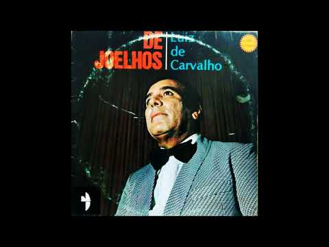 De Joelhos - Luiz de Carvalho