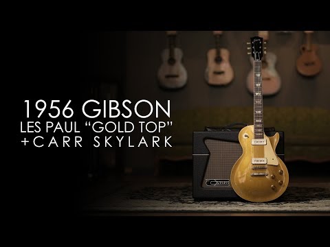 "Pick of the Day" - 1956 Gibson Les Paul Gold Top and Carr Skylark