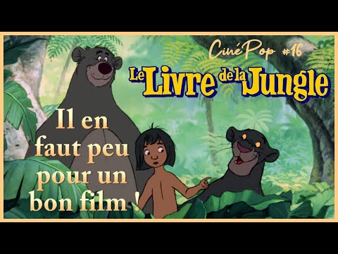 Le Livre de la Jungle - Le dernier Classique de Walt ! CinéPop #16