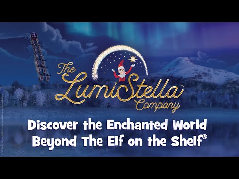THE ELF ON THE SHELF -  The Lumistella Company: A Magical Story
