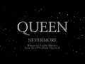 Queen - Nevermore (Official Lyric Video) 