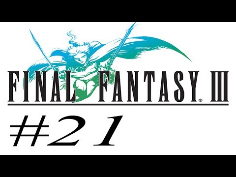 Let's Play Final Fantasy 3 (Deutsch) [Blind] #21 - Das Übel an der Spitze