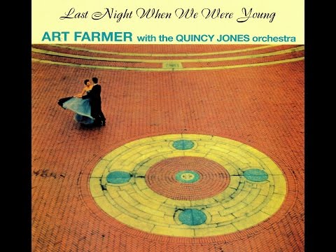 Art Farmer with the Quincy Jones Orchestra - Someone To Watch Over Me