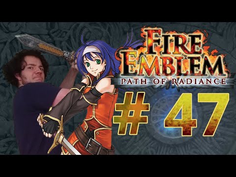 CRIMEA RIDES -- Let's Play Fire Emblem Path of Radiance Pt.47