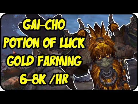 WoW Gold Farming Patch 6.2.4: Potion of Luck Gold Making - Gai-Cho Farming Guide - WoD Gold Guide
