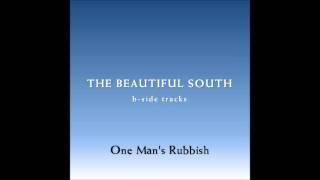 The Beautiful South - One Man&#39;s Rubbish