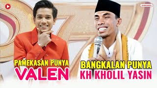 Download lagu Kyai Haji Kholil Yasin Madura tidak mungkin kalah pada Valen DA7 2025 mp3 Download lagu Kyai Haji Kholil Yasin Madura tidak mungkin kalah pada Valen DA7 2025 mp3