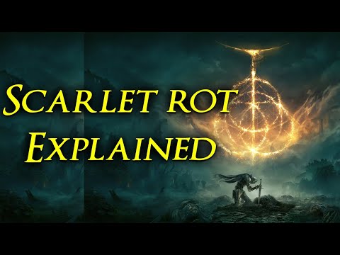 Elden Ring - Scarlet Rot Explained | What Does Scarlet Rot Do? What is Scarlet Rot?