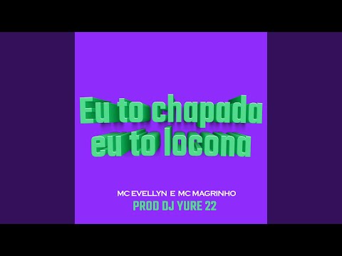 Eu To Chapada Eu To Locona