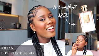 KILIAN LOVE DON'T BE SHY REVIEW | IS IT WORTH $250 RIHANNA'S FAVORITE PERFUME I'VE JOINED THE HYPE
