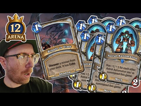 Astral Automaton Gets Bigger EVERY Time - 12 WIN HEARTHSTONE ARENA