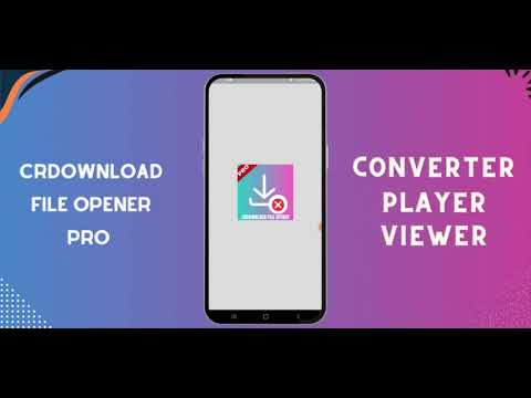 CrDownload File Opener Pro