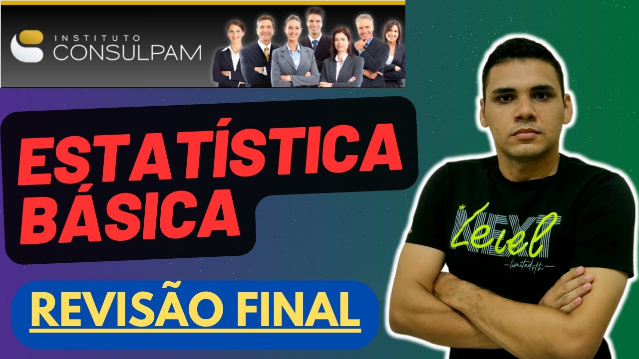 REVISÃO FINAL - ESTATÍSTICA: MÉDIA, MEDIANA, MODA - BANCA CONSULPAM | MATEMÁTICA | Concurso PACATUBA