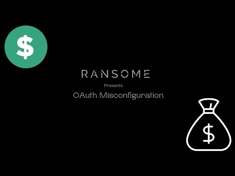 OAuth Misconfiguration | P4 | Bug Bounty Series - EP 15 | Ran$ome