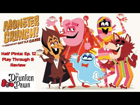 Drunken Pawn: Half Pints - Ep. 12 - Monster Crunch! Board Game Play Through & Review