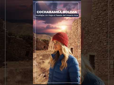 BOLIVIA - COCHABAMBA: INCALLAJTA EL TESORO ARQUEOLÓGICO DE BOLIVIA.