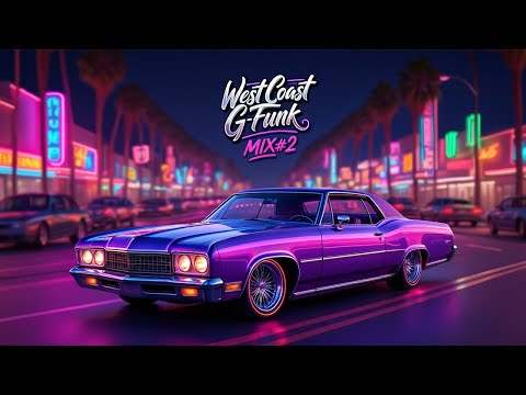 West Coast G-Funk Vibes #2 – Late Night Neon Cruisin’