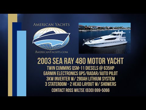 2003 Sea Ray 480 Motor Yacht You, Me and the Sea Video