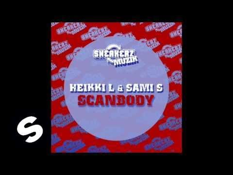 Heikki L & Sami S  - Scanbody (Tochner & Colorless Remix)