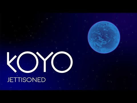 KOYO - Jettisoned (Official Video)