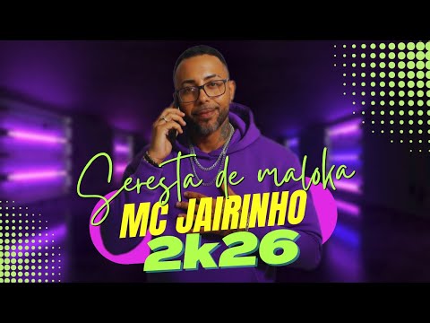 SERESTA DE MALOKA - JAIRINHO - 2K26 Prod. Naldo Simpinson 