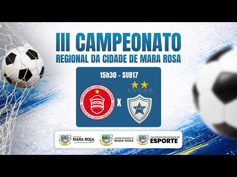 FINAL | Vila Nova EC x ENEC | Sub-17 | III Campeonato Regional de Mara Rosa