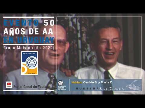 Evento de información Pública de AA, por 50 años de Alcohólicos Anónimos en Uruguay. Nuestra Historia. 