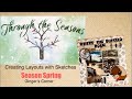 Seasonal Scrapbooking Kit Layouts 7 & 8 | Using your PAPER STASH. | SPRING Kit Through the -Seasons