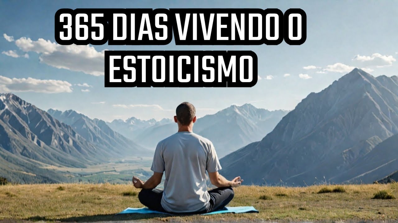 O ESTOICISMO mudará a sua vida em 365 dias!