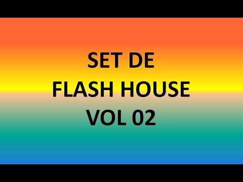 SET DE FLASH HOUSE VOL 02