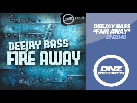 DNZ040 // DEEJAY BASS - FIRE AWAY