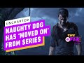 Naughty Dog Under 'No Pressure' to Make Another Uncharted - IGN Daily Fix