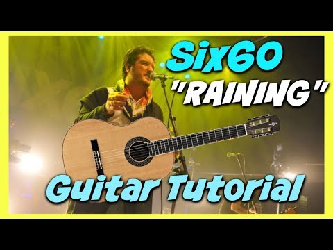 Raining - Six60