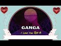 GANGA NAAM KA WHATSAPP STATUS I Love Ganga Status I Love You Ganga Ji Ganga Shayari Status