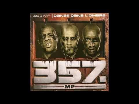 357 MP - Danse Dans L'ombre (2001)