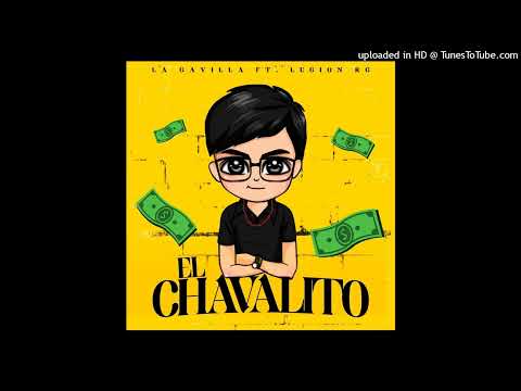 El Chavalito-Legión RG Ft La Gavilla(Estudio 2023).