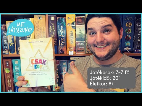 'Csak Egy' Játékbemutató - Mit Játsszunk?