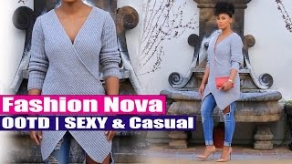 Fashion Nova | OOTD Casual & Sexy