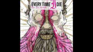 Every Time I Die - Who Invited the Russian Soldier?