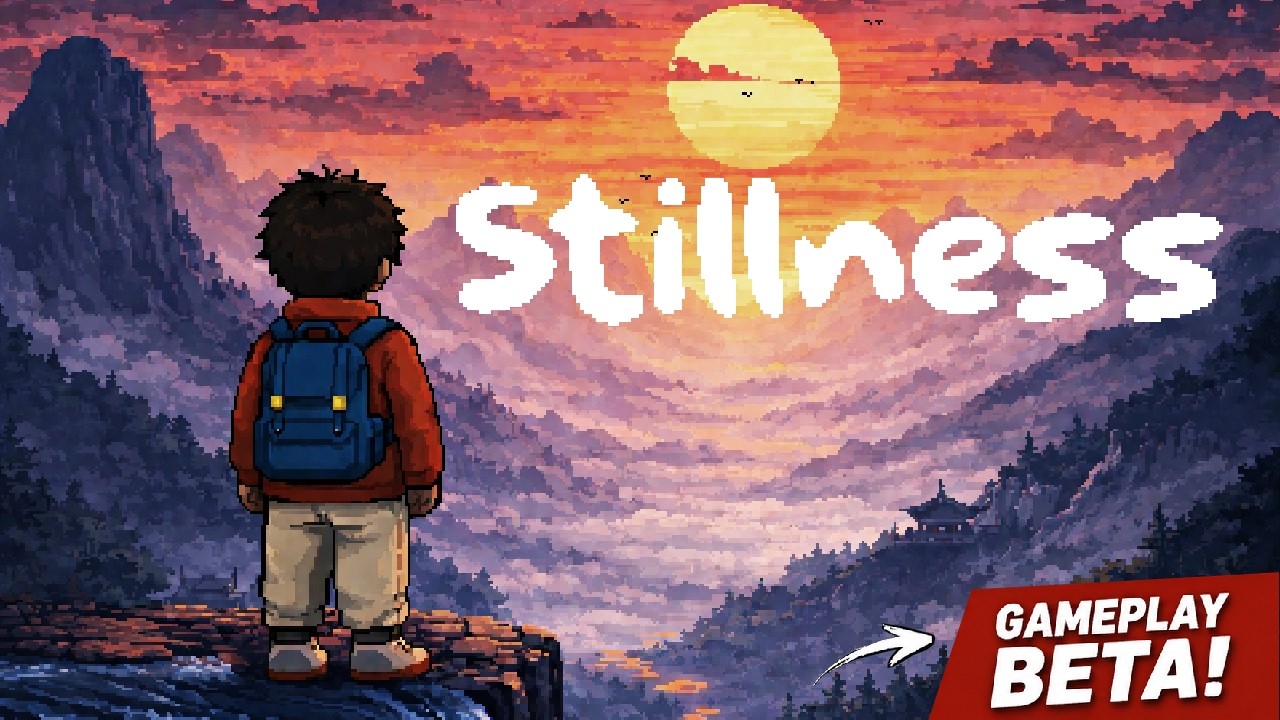 STILLNESS Gameplay