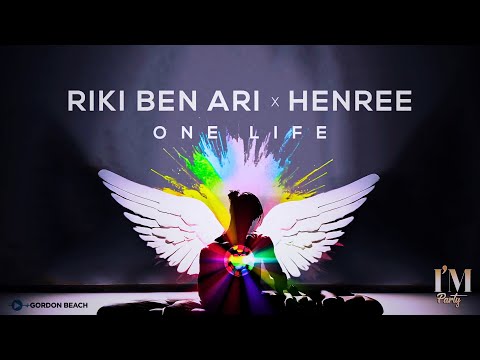 Riki Ben Ari X Henree - One Life - Radio Edit