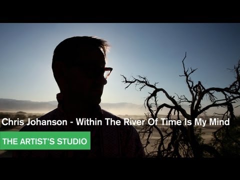 Chris Johanson - Within the River of Time is My Mind - The Artist's Studio - MOCAtv
