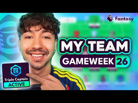 FPL GW26 TEAM SELECTION | Triple Captain Chip Active 🚀 Stategy | My Gameweek 26 Squad Strategy