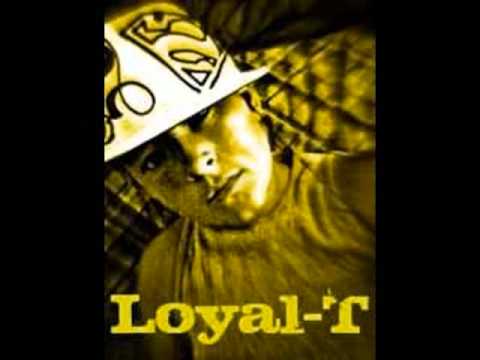 Loyal-T Video.wmv