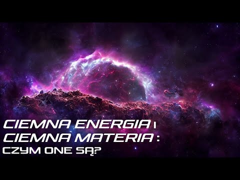 Tajemnice Wszechświata - Ciemna Energia i Ciemna Materia: Czym one są? - Film dokumentalny Lektor PL