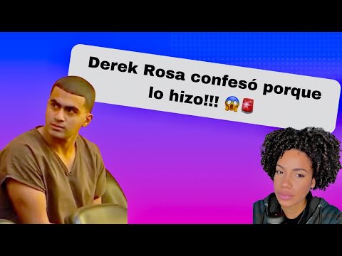 🚨 Derek Rosa confesó porque lo hizo!!!! Se toma importante decisión en la corte!!!