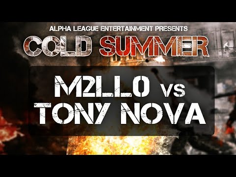 M2LL0 vs Tony Nova